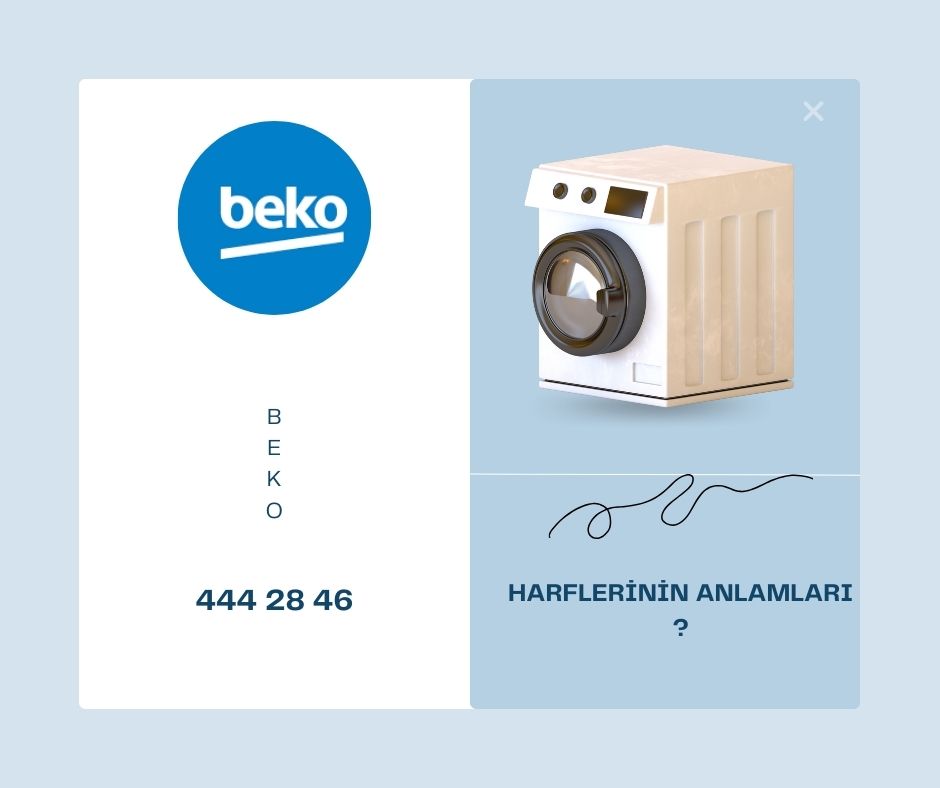 Beko Çamaşır Makinesi Harf Anlamları