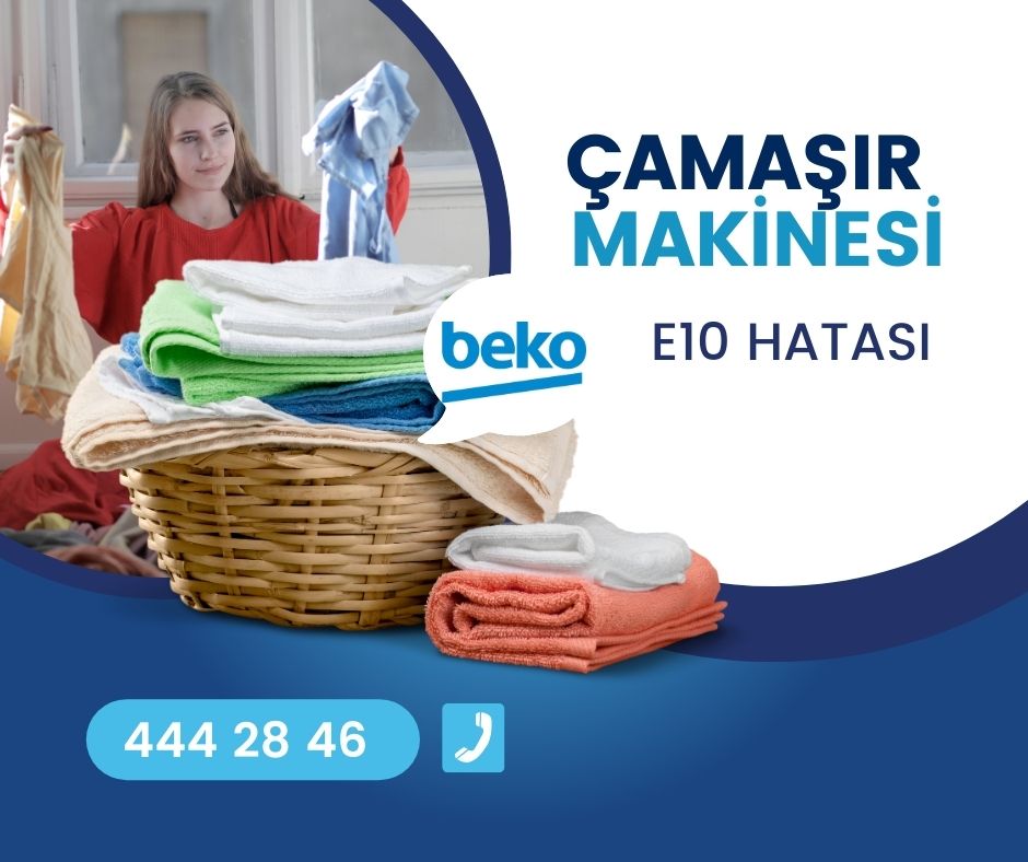 Beko Çamaşır Makinesi E10 Hatası