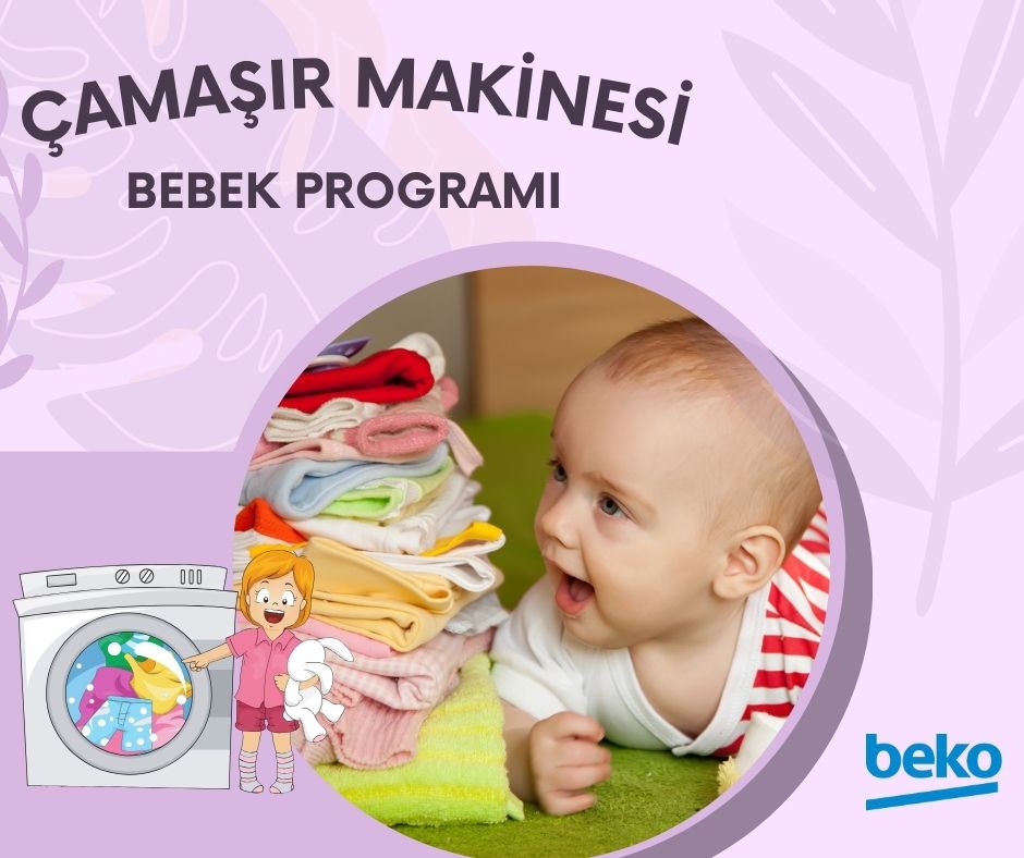 Beko Çamaşır Makinesi Bebek Programı